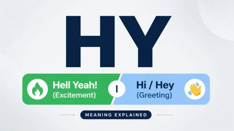 Featured dictionary banner explaining the two slang meanings of HY: Hell Yeah and Hi.